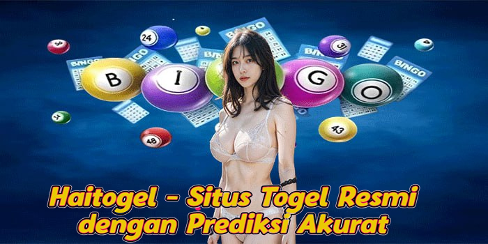 Haitogel - Situs Togel Resmi dengan Prediksi Akurat