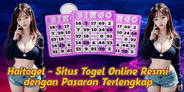 Haitogel - Situs Togel Online Resmi dengan Pasaran Terlengkap