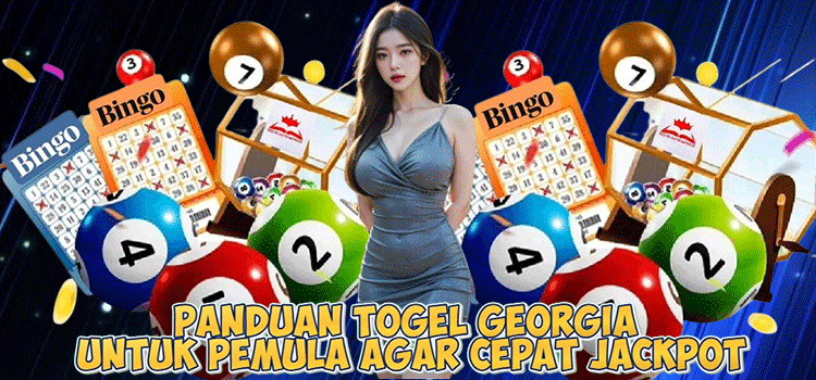 Panduan Togel Georgia Untuk Pemula Agar Cepat Jackpot