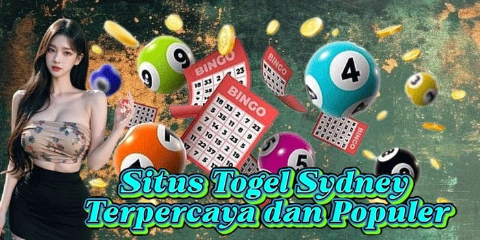 Situs Togel Sydney Terpercaya dan Populer