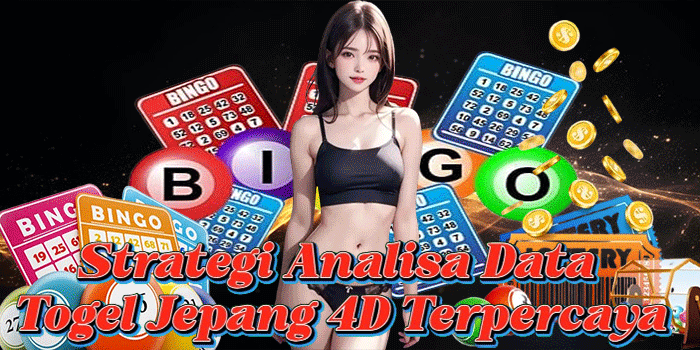 Strategi Analisa Data Togel Jepang 4D Terpercaya