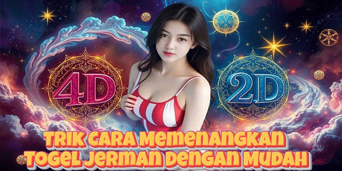 Trik Cara Memenangkan Togel Jerman Dengan Mudah Trik Cara Memenangkan Togel Jerman Dengan Mudah